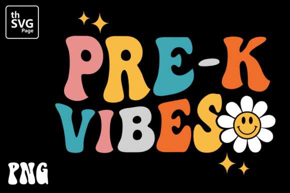 Pre-K Vibes Back to School Sublimation: A Strategic Asset for Educators and Creative Entrepreneurs